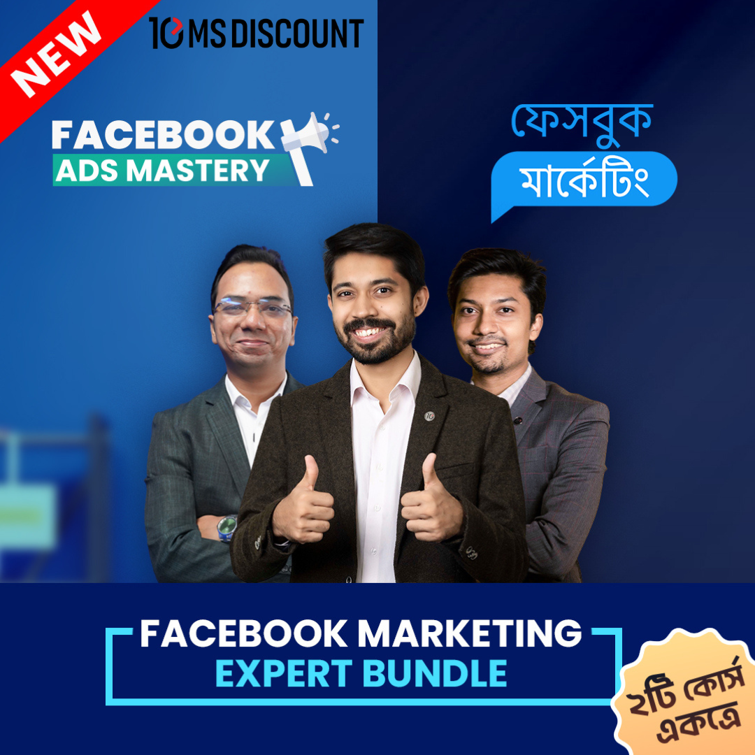 Best Facebook Marketing Expert Bundle Course in Bangladesh